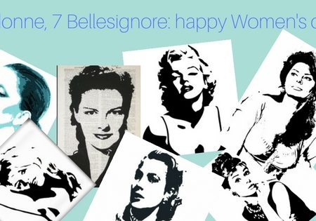 7 donne,7 Bellesignore: happy women’s day!
